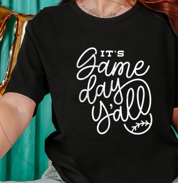 "It's Game Day y'all"