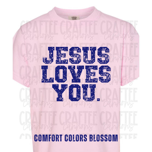 Jesus Loves You Comfort Colors T-Shirt | Christian Graphic Tee | Faith Shirt  Soft Vintage Style | Bright Christian Apparel
